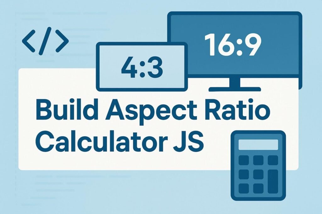 Aspect ratio calculator in JS
